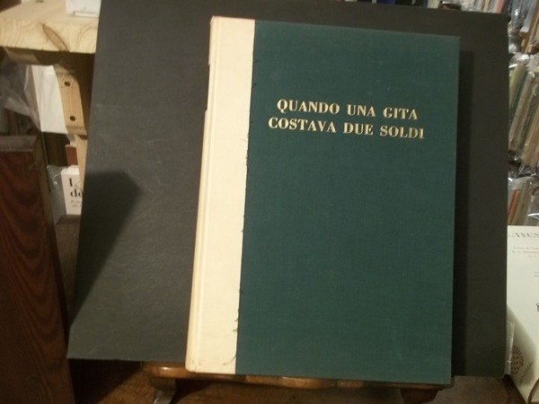 QUANDO NUNA GITA COSTAVA DUE SOLDI STORIA DEI TRASPORTI ITALIANI