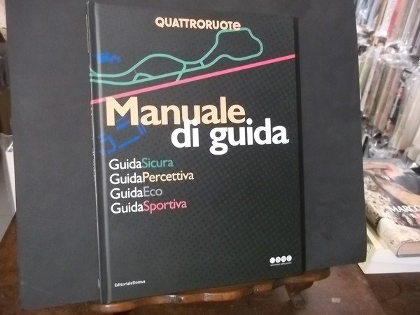 QUATTRORUOTE MANUALE DI GUIDA