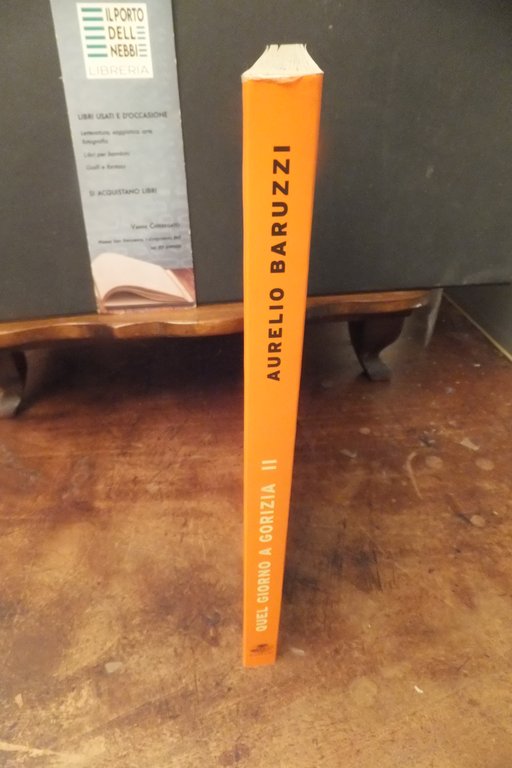 QUEL GIORNO A GORIZIA AURELIO BARUZZI