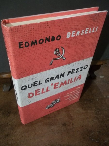 QUEL GRAN PEZZO DELL'EMILIA