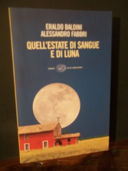 QUELL'ESTATE DI SANGUE E DI LUNA