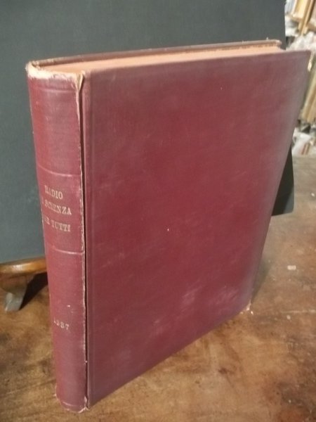 RADIO E SCIENZA PER TUTTI 1937 ANNATA COMPLETA RILEGATA