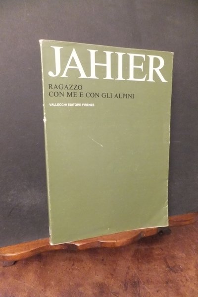 RAGAZZO CON ME E CON GLI ALPINI