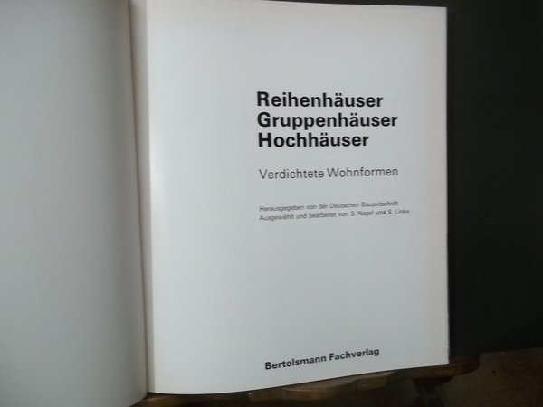 REIHENHÄUSER GRUPPENHÄUSER HOCHHÄUSER VERDICHTETE WOHNFORMEN