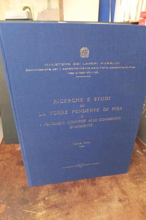 RICERCHE E STUDI SU LA TORRE PENDENTE DI PISA E …