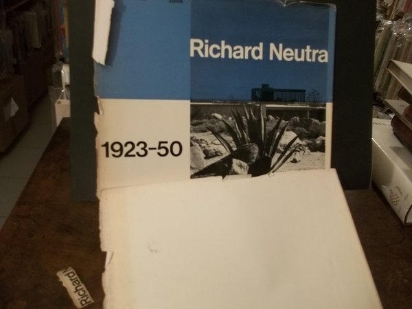 RICHARD NEUTRA 1923 -50 BUILDINGS AND PROJECTS BAUTEN UND PRIJEKTE …