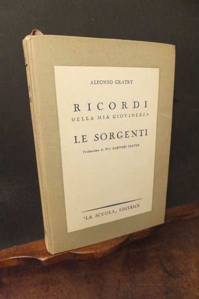 RICORDI DELLA MIA GIOVINEZZA LE SORGENTI