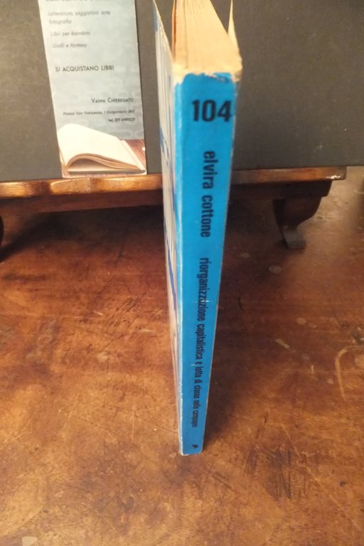 RIORGANIZZAZIONE CAPITALISTICA E LA LOTTA DI CLASSE NELLE CAMPAGNE ELVIRA …