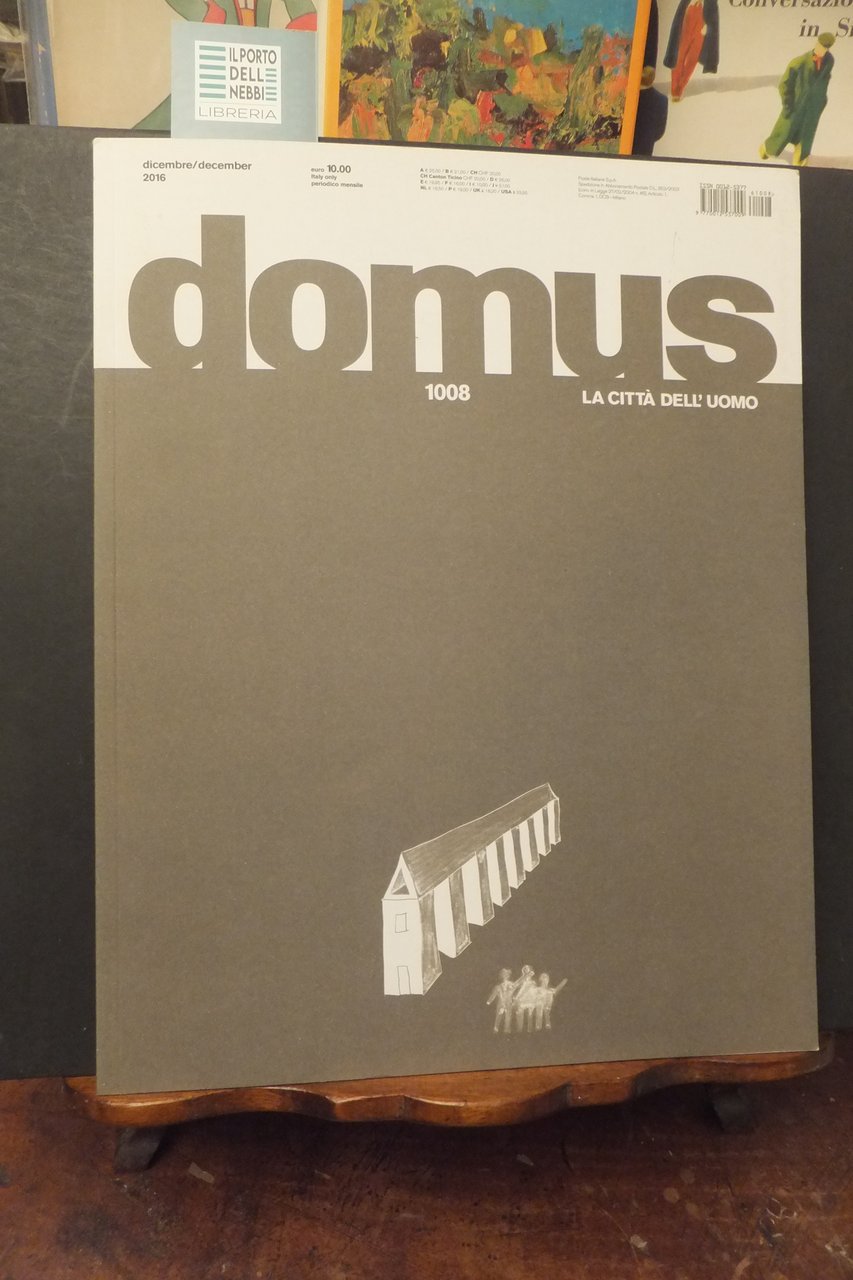 RIVISTA DOMUS 1008 DICEMBRE 2016 ARCHITETTURA LA CITTA' DELL'UOMO | Immagine principale