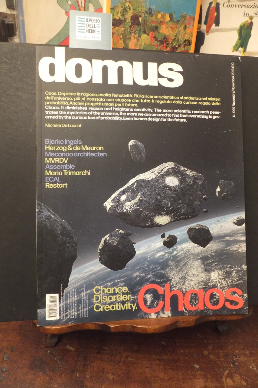 RIVISTA DOMUS 1029 NOVEMBRE 2018 ARCHITETTURA CHAOS