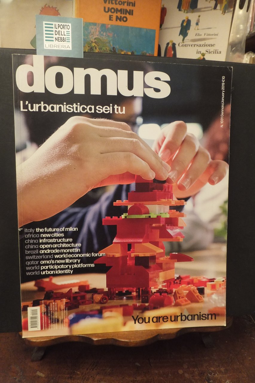 RIVISTA DOMUS 1031 GENNAIO 2019 ARCHITETTURA L'URBANISTICA SEI TU