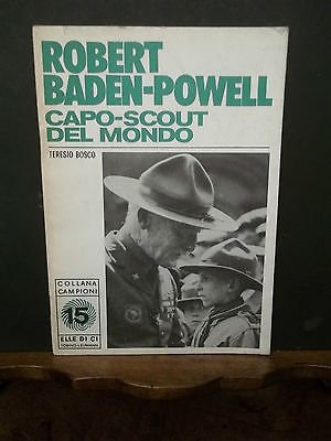 ROBERT BADE-POWELL CAPO-SCOUT DEL MONDO