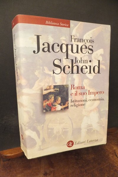 ROMA E IL SUO TEMPO ISTITUZIONI ECONOMIA RELIGIONE