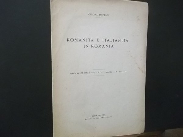 ROMANITA'NE ITALIANITA' IN ROMANIA - ESTRATTO DA IL LIBRO ITALIANO …