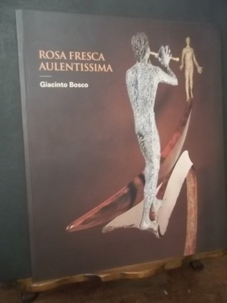 ROSA FRESCA AULENTISSIMA