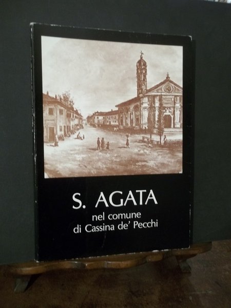 S. AGATA NEL COMUNE DI CASSINA DE' PECCHI