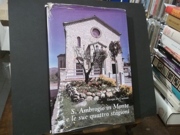 S. AMBROGIO IN MONTE E LE SUE QUATTRO STAGIONI | Immagine Gallery 1