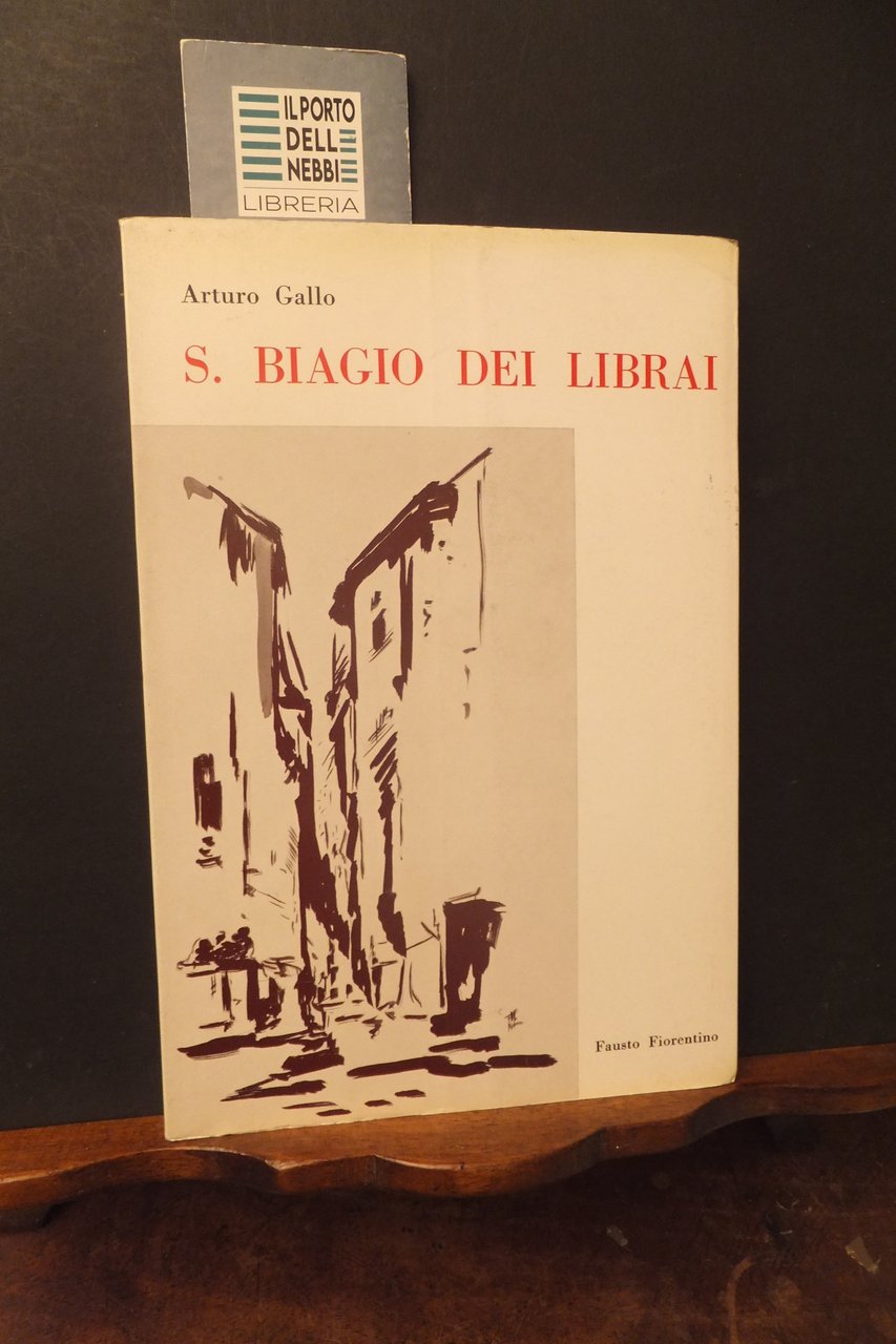 S. BIAGIO DEI LIBRAI ARTURO GALLO