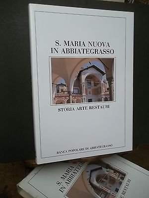 S.MARIA NUOVA IN ABBIATEGRASSO STORIA ARTE RESTAURI