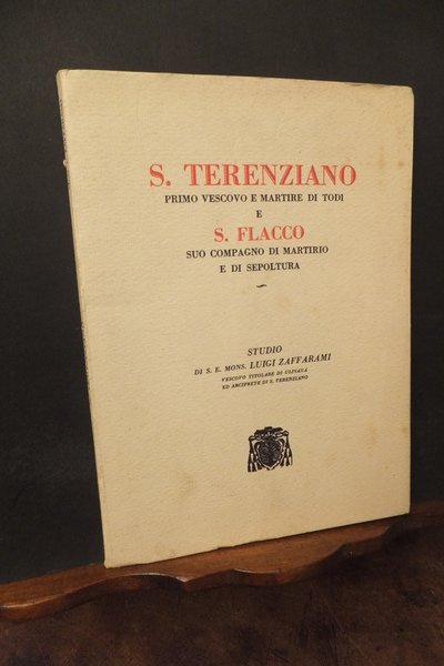 S. TERENZIANO PRIMO VESCOVO E MARTIRE DI TODI E S. …