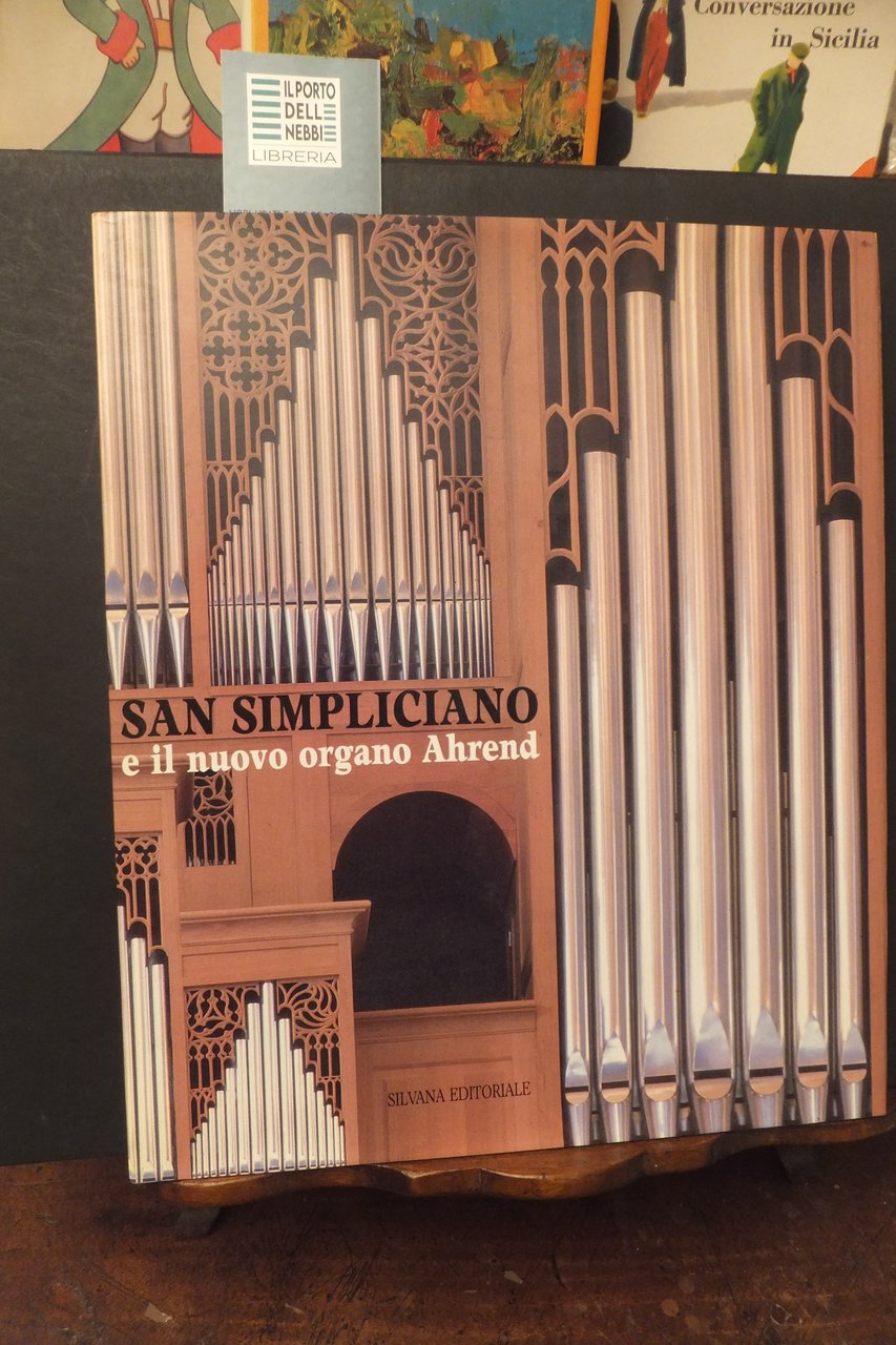 SAN SIMPLICIANO E IL SUO ORGANO AHREND