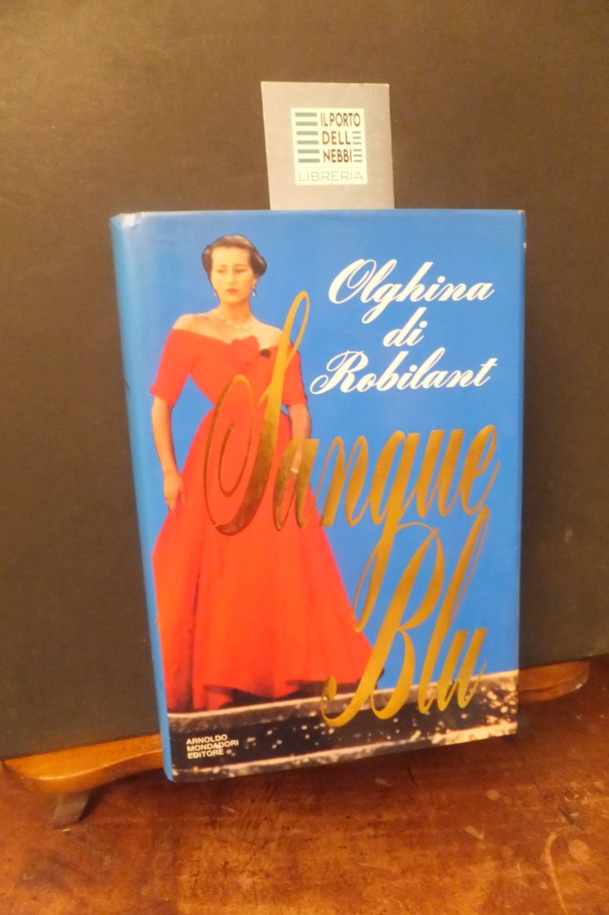 SANGUE BLU OLGHINA DI ROBILANT