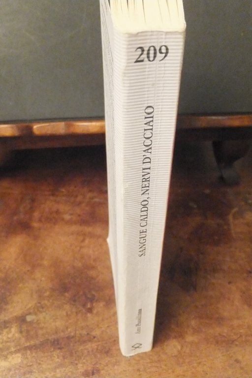 SANGUE CALDO NERVI D'ACCIAIO ARTO PAASILINNA IPERBOREA 2012