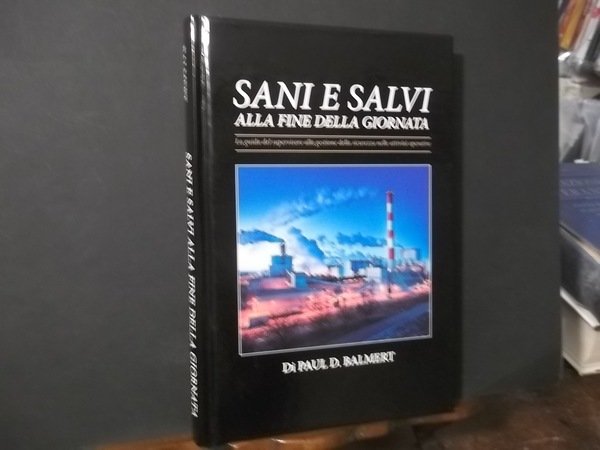 SANI E SALVI ALLA FINE DELLA GIORNATA