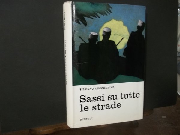 SASSI SU TUTTE LE STRADE