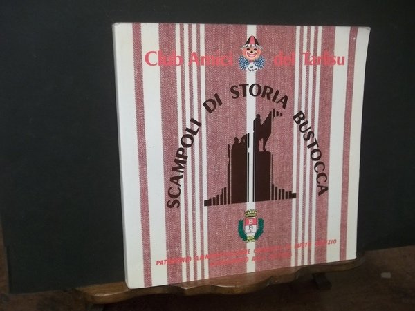 scampoli di storia bustocca