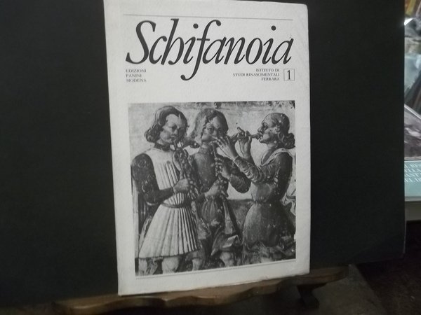 SCHIFANOIA NOTIZIE DELL'ISTITUTO DI STUDI RINASCIMENTALI DI FERRARA 1