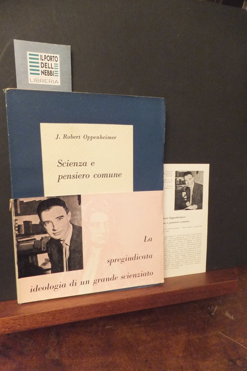 SCIENZA E PENSIERO COMUNE J. ROBERT OPPENHEIMER