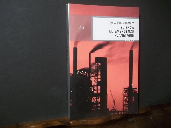 SCIENZA ED EMERGENZE PLANETARIE