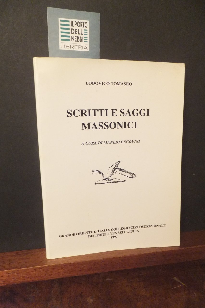 SCRITTI E SAGGI MASSONICI LODOVICO TOMASEO | Immagine principale