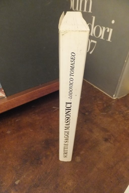 SCRITTI E SAGGI MASSONICI LODOVICO TOMASEO | Immagine Gallery 3