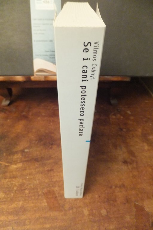 SE I CANI POTESSERO PARLARE VILMOS CSANYI