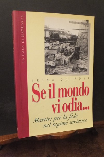 SE IL MONDO VI ODIA