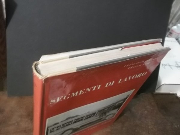 SEGMENTI DI LAVORO II STORIA DEI TRASPORTI ITALIANI VOLUME XII …