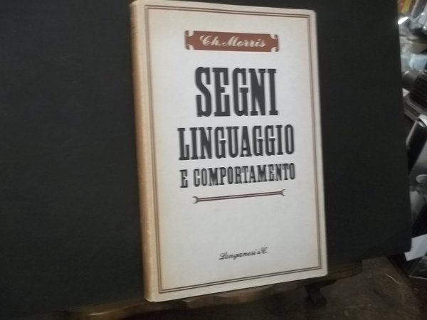 SEGNI LINGUAGGIO E COMPORTAMENTO
