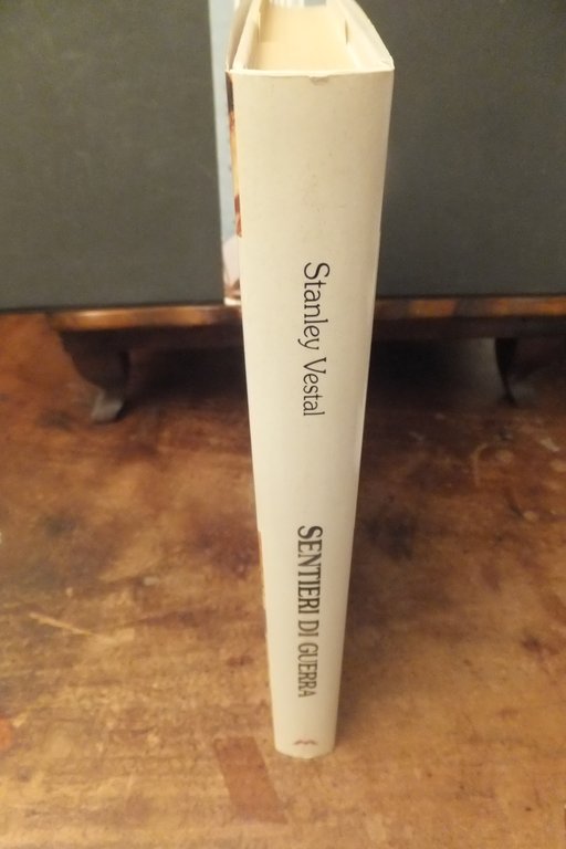 SENTIERI DI GUERRA STANLEY VESTAL