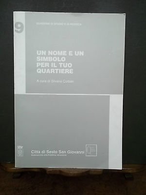 SESTO SAN GIOVANNI QUADERNI DI STUDIO E DI RICERCA 9 …