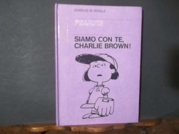 SIAMO CON TE CHARLIE BROWN!