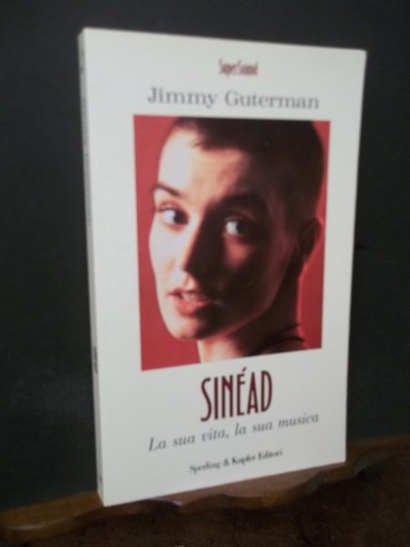 SINEAD LA SUA VITA LA SUA MUSICA