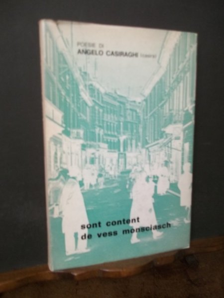 SONT CONTENT DE VESS MONSCIASCH - RACCOLTA DI POESIE DIALETTALI