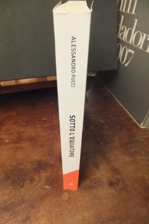 SOTTO L'EQUATORE ALESSANDRO PUCCI