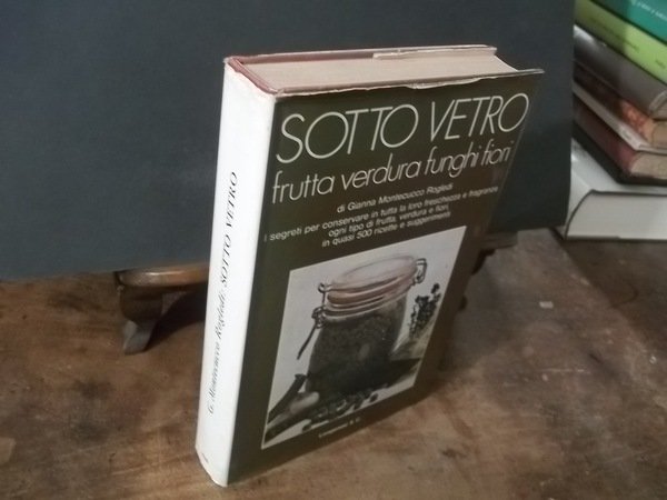 SOTTO VETRO FRUTTA VERDURA FUNGHI FIORI