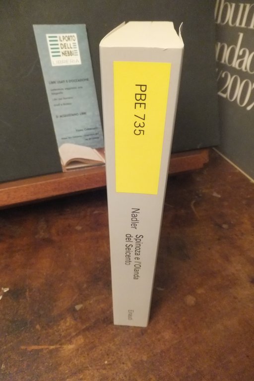 SPINOZA E L'OLANDA DEL SEICENTO STEVEN NADLER