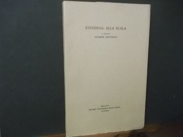 STENDHAL ALLA SCALA
