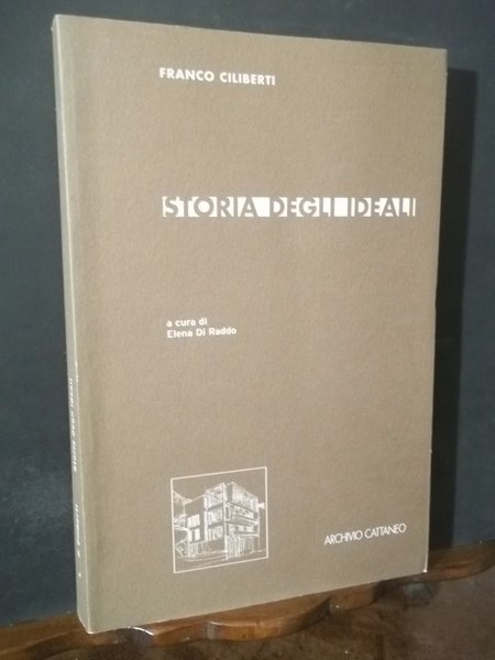 STORIA DEGLI IDEALI