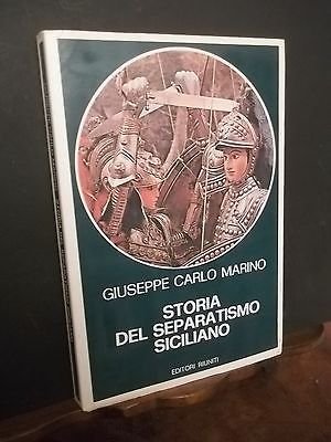 STORIA DEL SEPARATISMO SICILIANO - GIUSEPPE CARLO MARINO EDITORI RIUNITI …